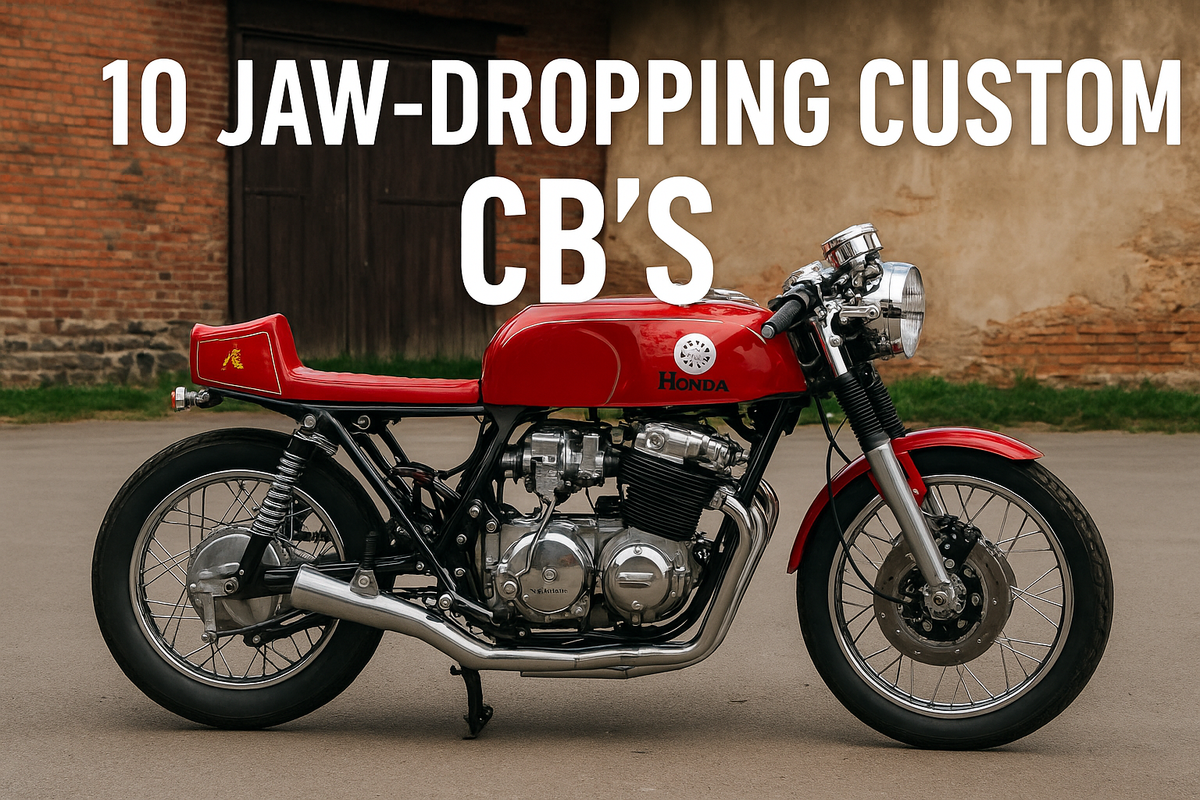 10 Jaw-Dropping Custom Honda CB750 Builds from the Community