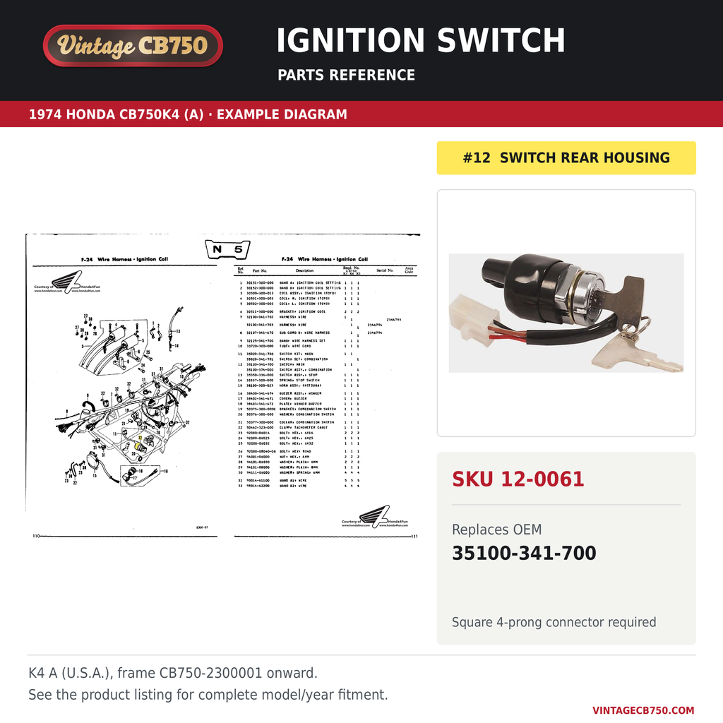 VintageCB750 parts reference, SKU 12-0061. 1974 Honda CB750K4 (A) example. OEM 35100-341-700.