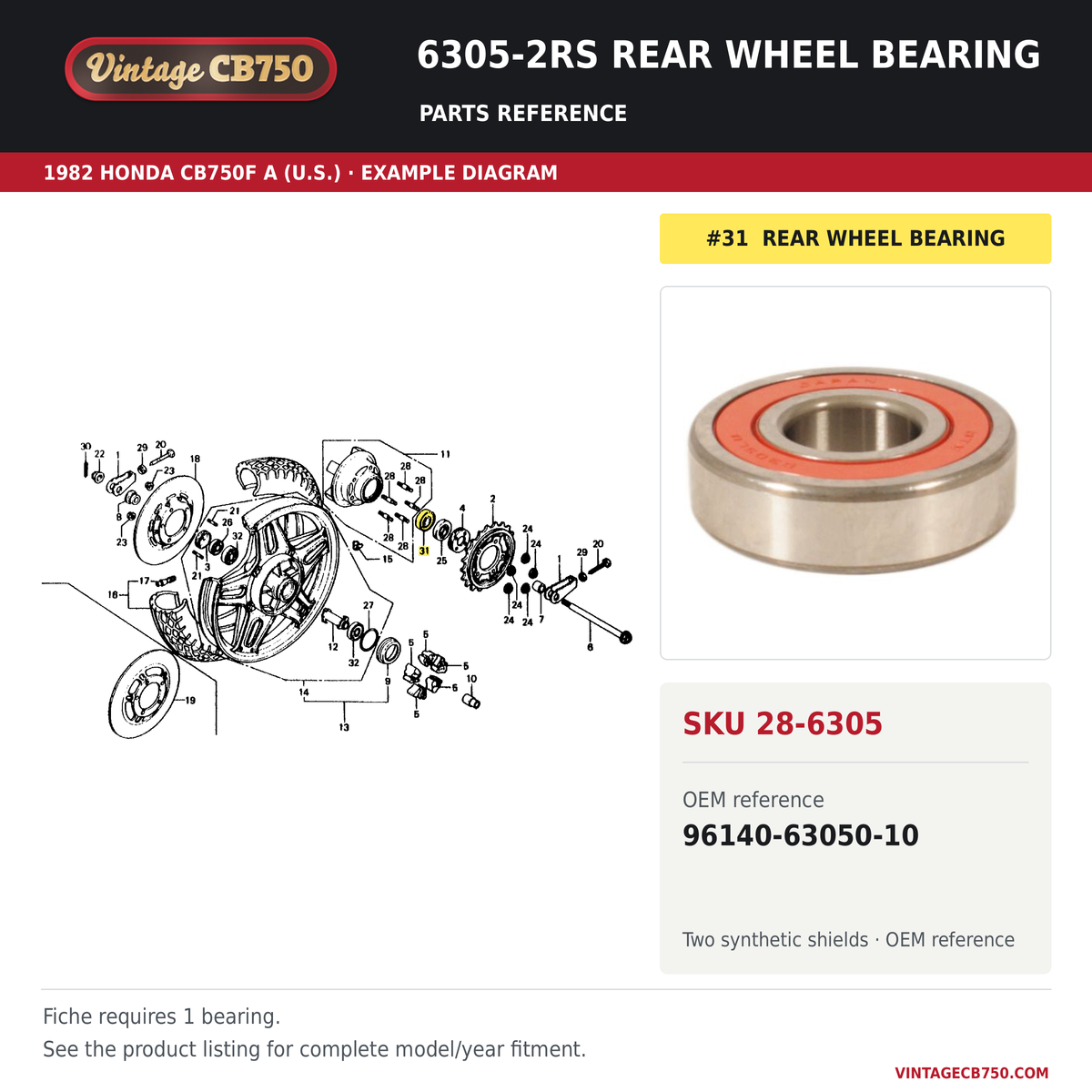 VintageCB750 parts reference, SKU 28-6305. 1982 Honda CB750F A (U.S.; serial limits unverified) example. OEM 96140-63050-10.