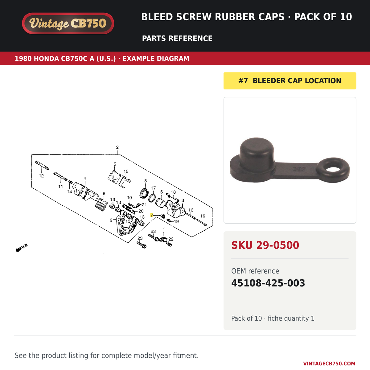 VintageCB750 parts reference, SKU 29-0500. 1980 Honda CB750C A (U.S.; serial limits unverified) example. OEM 45108-425-003.