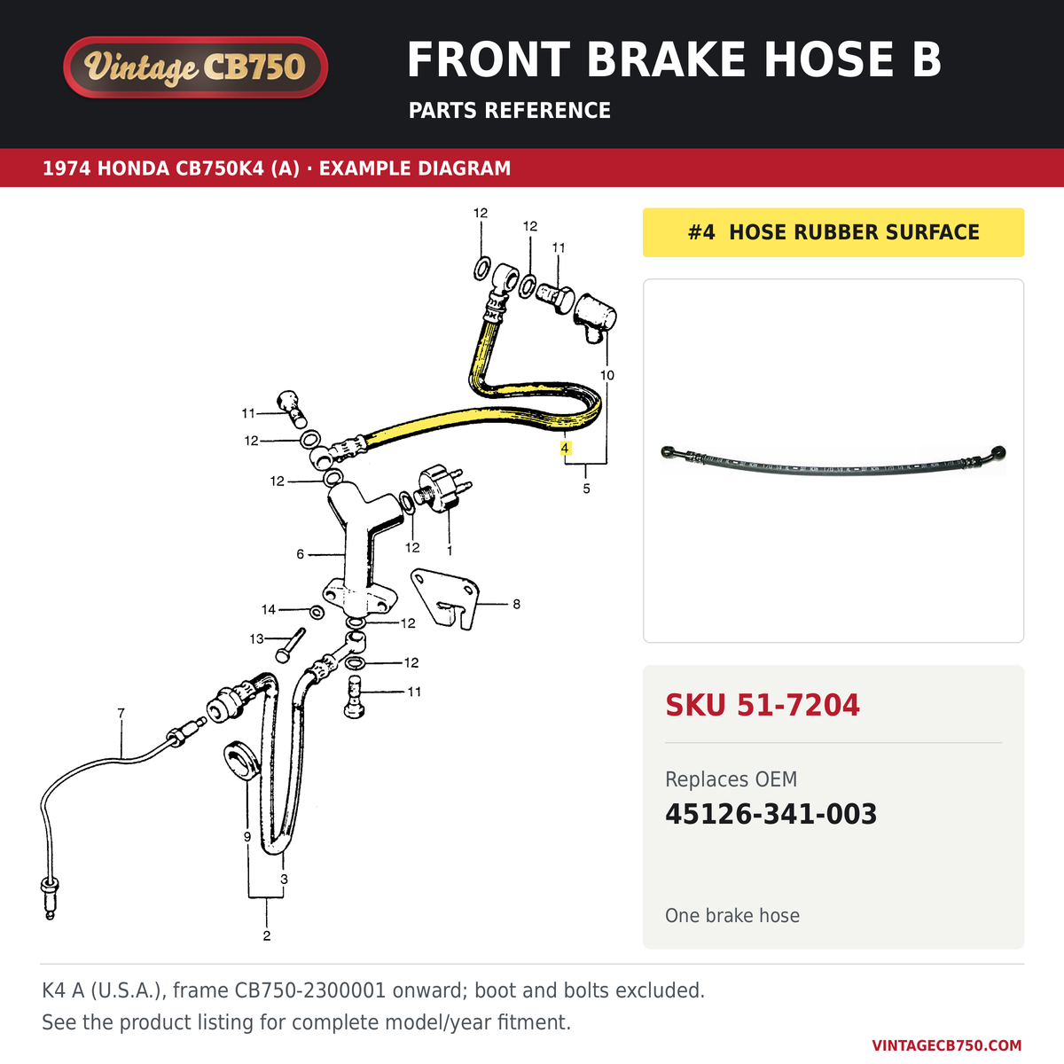 VintageCB750 parts reference, SKU 51-7204. 1974 Honda CB750K4 (A) example. OEM 45126-341-003.