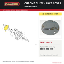 Load image into Gallery viewer, VintageCB750 parts reference, SKU 73-0075. 1978 Honda CB750K example. OEM 11348-392-000.