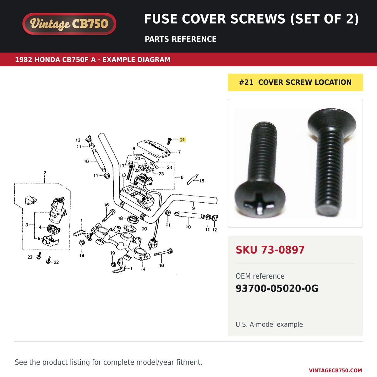 VintageCB750 parts reference, SKU 73-0897. 1982 Honda CB750F A example. OEM 93700-05020-0G.