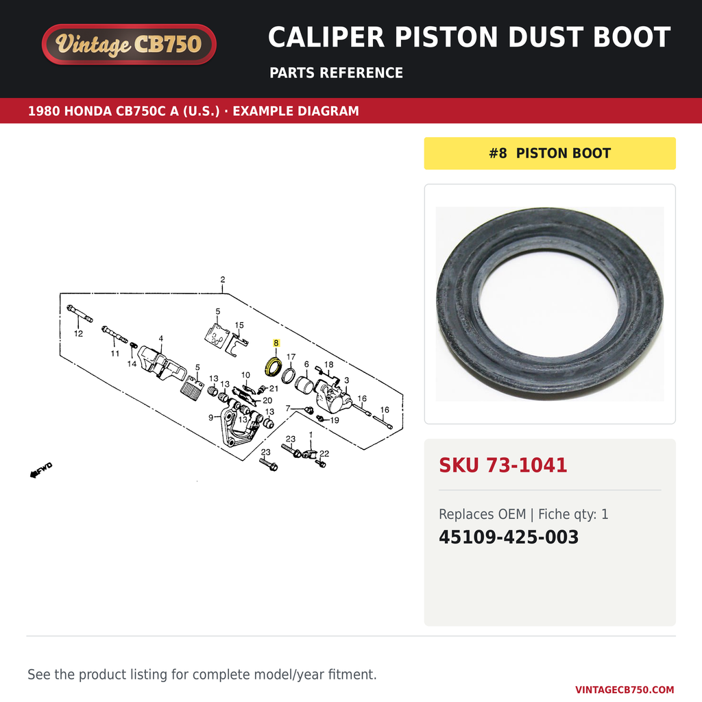 VintageCB750 parts reference, SKU 73-1041. 1980 Honda CB750C A | U.S. dealer | original serial limits unverified example. OEM 45109-425-003.