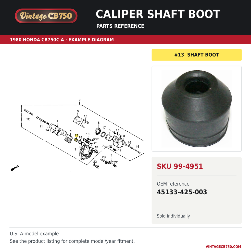 VintageCB750 parts reference, SKU 99-4951. 1980 Honda CB750C A example. OEM 45133-425-003.