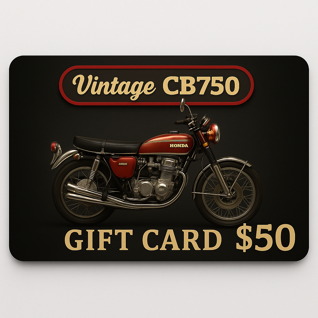 VintageCB750 USD Gift Cards - $25.00 / $50.00 / $100.00 / $250.00