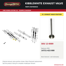 Load image into Gallery viewer, Kibblewhite exhaust valve, SKU 12-0089: product photo and 1980 Honda CB750K (A) Camshaft / Valve fiche with the part location highlighted. Example diagram; check listing for fitment.