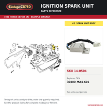 Load image into Gallery viewer, Honda CB Ignition Spark Units ~ Replaces 30400-MA4-601, SKU 14-0504: product photo and reviewed parts fiche. Example diagram; check listing for fitment.