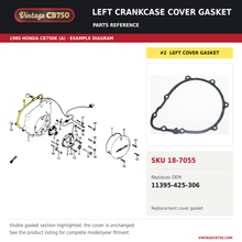 Charger l'image dans la galerie, Left crankcase cover gasket, SKU 18-7055: product photo and 1980 Honda CB750K (A) Left Crankcase Cover fiche with the part location highlighted. Example diagram; check listing for fitment.