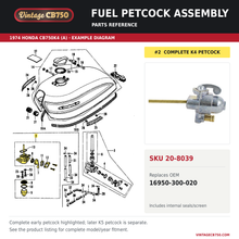 Load image into Gallery viewer, Fuel petcock assembly, SKU 20-8039: product photo and 1974 Honda CB750K4 (A) Fuel tank / fuel petcock fiche with the part location highlighted. Example diagram; check listing for fitment.