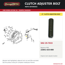 Load image into Gallery viewer, Honda CB1000 / CB900 / CB750 / CB650 Clutch Adjuster Bolt ~ Replaces 22841-425-000, SKU 29-7033: product photo and reviewed parts fiche. Example diagram; check listing for fitment.