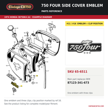 Load image into Gallery viewer, 750 Four side cover emblem, SKU 65-6511: product photo and reviewed parts fiche. Example diagram; check listing for fitment.