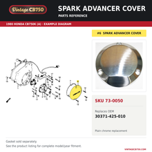 Charger l'image dans la galerie, Honda CB1000 / CB900 / CB750 Chrome Spark Advancer Cover ~ Replaces 30371-425-010, SKU 73-0050: product photo and reviewed parts fiche. Example diagram; check listing for fitment.