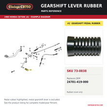 Load image into Gallery viewer, Gearshift lever rubber, SKU 73-0838: product photo and 1980 Honda CB750K (A) Brake Pedal / Change Pedal fiche with the part location highlighted. Example diagram; check listing for fitment.