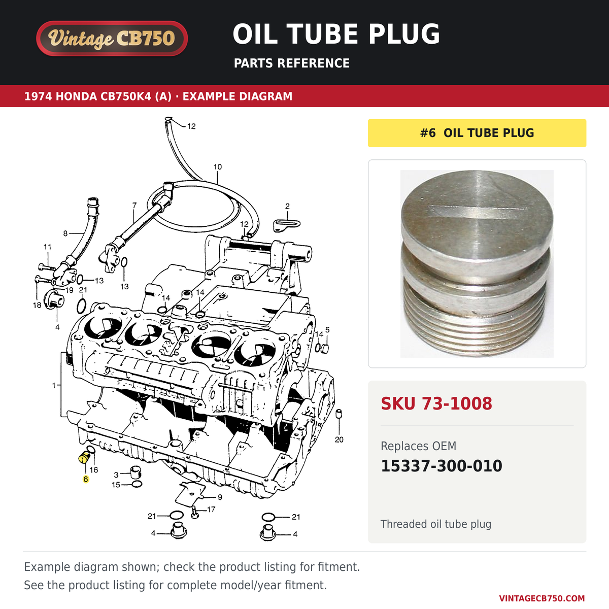 Oil tube plug, SKU 73-1008: product photo and 1974 Honda CB750K4 (A) Crankcase fiche with the part location highlighted. Example diagram; check listing for fitment.
