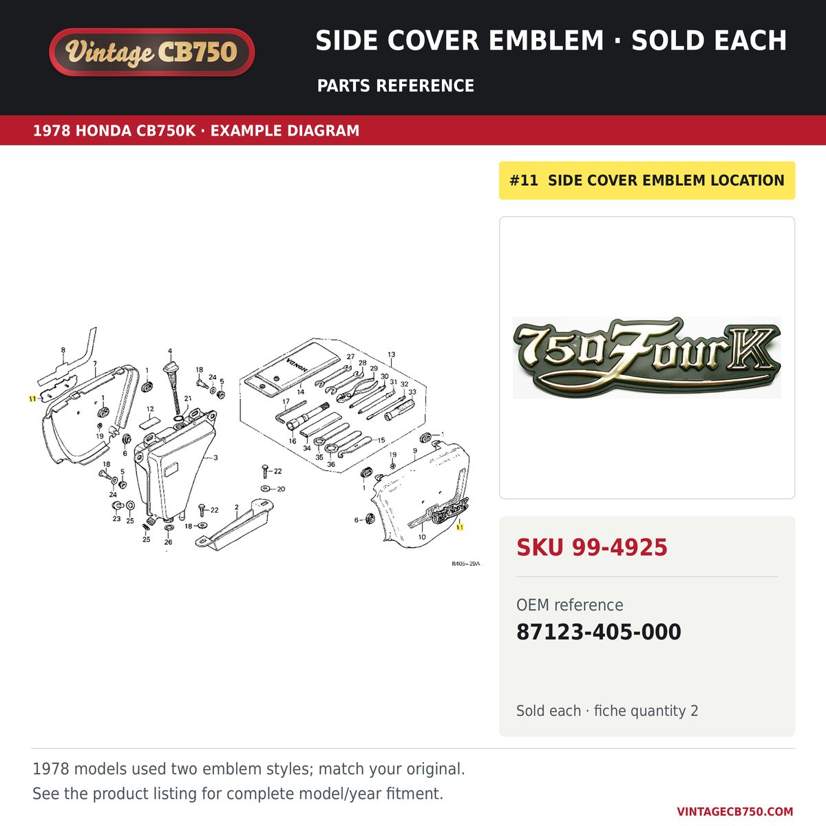 1977-78 Honda CB750K Side Cover Emblem ~ Replaces 87123-405-000, SKU 99-4925: product photo and reviewed parts fiche. Example diagram; check listing for fitment.