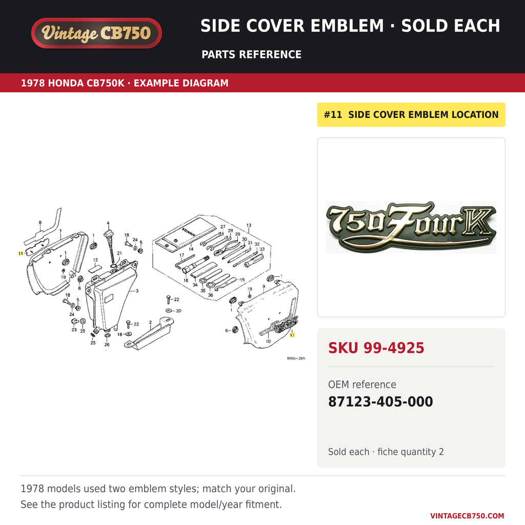 1977-78 Honda CB750K Side Cover Emblem ~ Replaces 87123-405-000, SKU 99-4925: product photo and reviewed parts fiche. Example diagram; check listing for fitment.