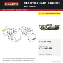 Load image into Gallery viewer, 1977-78 Honda CB750K Side Cover Emblem ~ Replaces 87123-405-000, SKU 99-4925: product photo and reviewed parts fiche. Example diagram; check listing for fitment.
